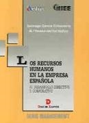 LOS RECURSOS HUMANOS EN LA EMPRESA ESPAÑOLA | 9788479782313 | S.GARCIA | Llibreria Online de Vilafranca del Penedès | Comprar llibres en català