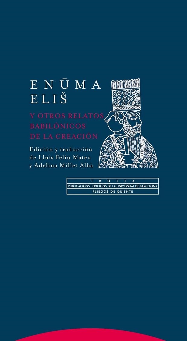 ENUMA ELIS Y OTROS RELATOS BABILÓNICOS DE LA CREACIÓN | 9788498794762 | FELIU MATEU, LLUÍS / MILLET ALBÀ, ADELINA | Llibreria Online de Vilafranca del Penedès | Comprar llibres en català