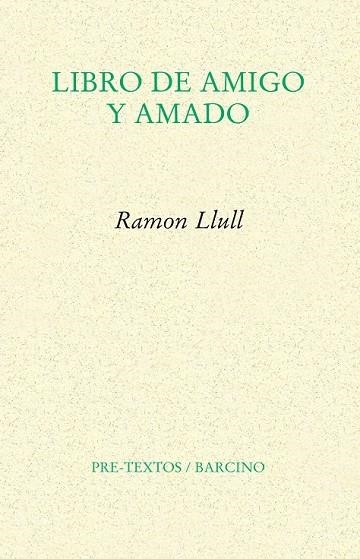 LIBRO DE AMIGO Y AMADO | 9788415576914 | LLULL, RAMON | Llibreria Online de Vilafranca del Penedès | Comprar llibres en català