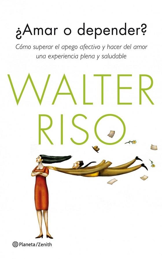 AMAR O DEPENDER | 9788408126249 | RISO, WALTER | Llibreria Online de Vilafranca del Penedès | Comprar llibres en català