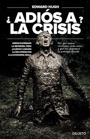 ADIÓS A LA CRISIS | 9788423418510 | HUGH, EDWARD | Llibreria Online de Vilafranca del Penedès | Comprar llibres en català