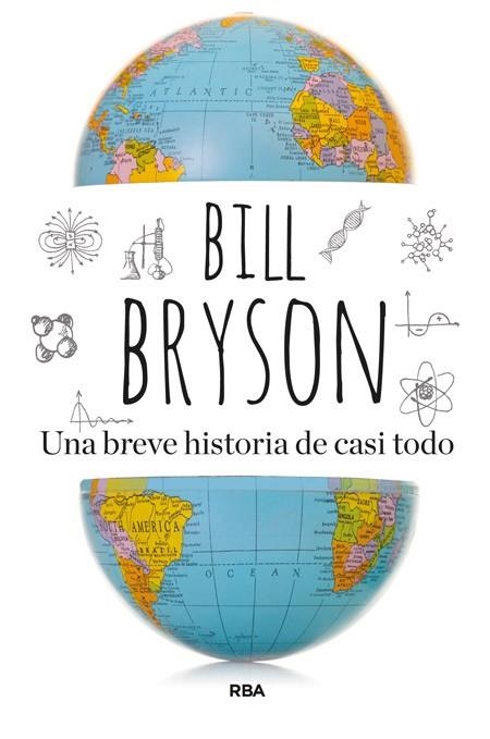 UNA BREVE HISTORIA DE CASI TODO | 9788490562420 | BRYSON , BILL | Llibreria Online de Vilafranca del Penedès | Comprar llibres en català