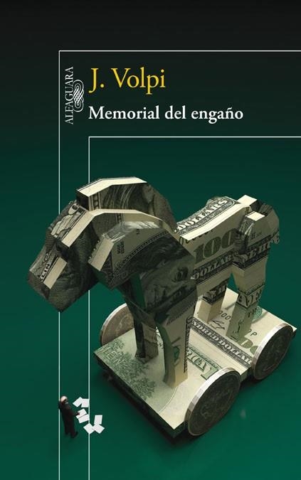 MEMORIAL DEL ENGAÑO | 9788420415970 | VOLPI, JORGE | Llibreria Online de Vilafranca del Penedès | Comprar llibres en català