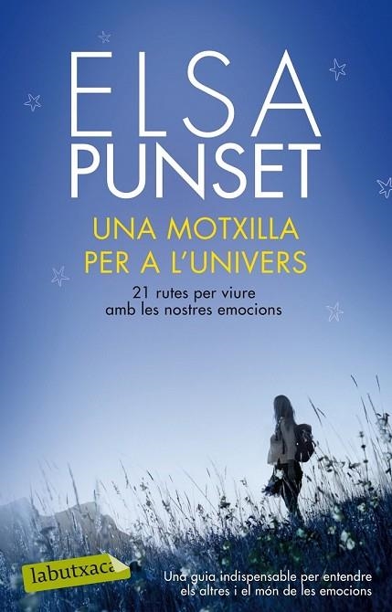 UNA MOTXILLA PER A L'UNIVERS | 9788499306612 | PUNSET, ELSA | Llibreria L'Odissea - Libreria Online de Vilafranca del Penedès - Comprar libros