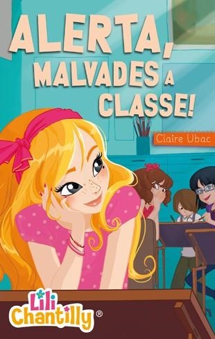 ALERTA, MALVADES A CLASSE 2 | 9788424650827 | UBAC, CLAIRE | Llibreria Online de Vilafranca del Penedès | Comprar llibres en català