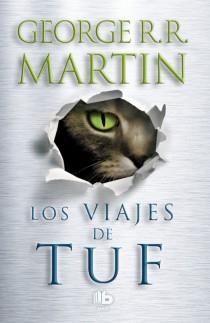 LOS VIAJES DE TUF | 9788498729207 | MARTIN, GEORGE R. | Llibreria Online de Vilafranca del Penedès | Comprar llibres en català