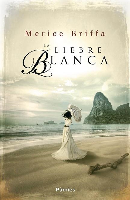 LA LIEBRE BLANCA | 9788415433309 | BRIFFA, MERICE | Llibreria Online de Vilafranca del Penedès | Comprar llibres en català