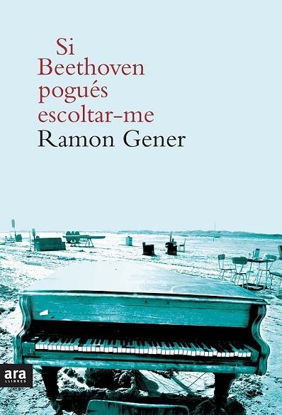 SI BEETHOVEN POGUÉS ESCOLTAR-ME | 9788415642756 | GENER, RAMON | Llibreria Online de Vilafranca del Penedès | Comprar llibres en català