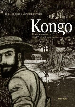 KONGO | 9788415850274 | TIRABOSCO, TOM / PERRISSIN, CHRISTIAN | Llibreria Online de Vilafranca del Penedès | Comprar llibres en català