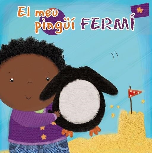 EL MEU PINGÜÍ FERMÍ | 9788499065267 | MUSS, ANGELA | Llibreria L'Odissea - Libreria Online de Vilafranca del Penedès - Comprar libros