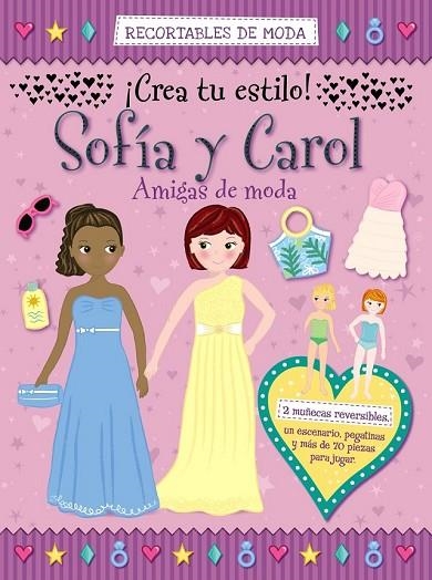 SOFIA Y CAROL AMIGAS DE MODA | 9788421677797 | AA. VV. | Llibreria Online de Vilafranca del Penedès | Comprar llibres en català