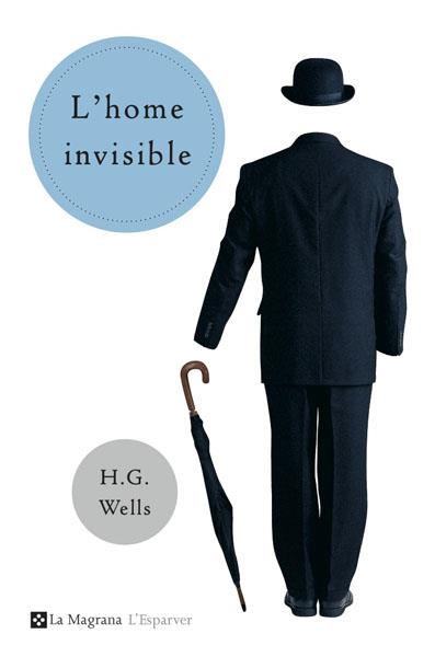 L'HOME INVISIBLE | 9788478717835 | GEORGE WELLS, HERBERT | Llibreria Online de Vilafranca del Penedès | Comprar llibres en català