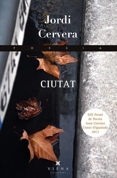 CIUTAT | 9788483307830 | CERVERA, JORDI | Llibreria Online de Vilafranca del Penedès | Comprar llibres en català