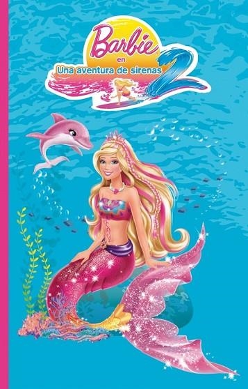 BARBIE EN UNA AVENTURA DE SIRENAS 2 | 9788448836672 | MATTEL | Llibreria Online de Vilafranca del Penedès | Comprar llibres en català