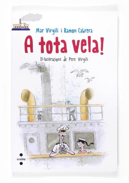 A TOTA VELA | 9788466134125 | VIRGILI, MAR / CABRERA, RAMON | Llibreria Online de Vilafranca del Penedès | Comprar llibres en català