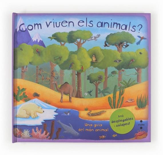 COM VIUEN ELS ANIMALS | 9788466132305 | DORION, CHRISTIANE | Llibreria Online de Vilafranca del Penedès | Comprar llibres en català