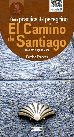 EL CAMINO DE SANTIAGO. GUÍA PRÁCTICA DEL PEREGRINO. CAMINO FRANCÉS | 9788444132976 | ANGUITA, JOSE MARIA | Llibreria L'Odissea - Libreria Online de Vilafranca del Penedès - Comprar libros