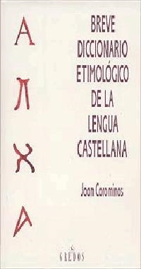 BREVE DICCIONARIO ETIMOLOGICO DE LA | 9788424913328 | COROMINES VIGNEUX, JOAN | Llibreria Online de Vilafranca del Penedès | Comprar llibres en català