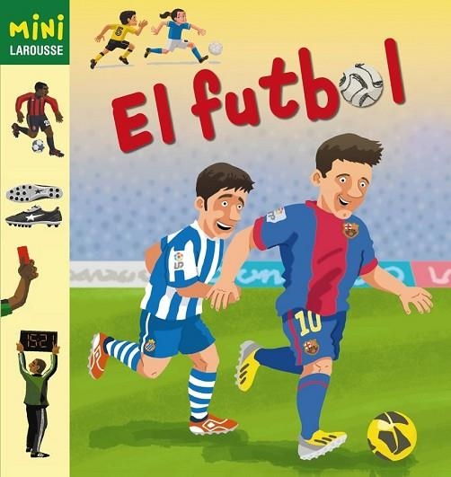 EL FUTBOL | 9788415785200 | AA. VV. | Llibreria Online de Vilafranca del Penedès | Comprar llibres en català