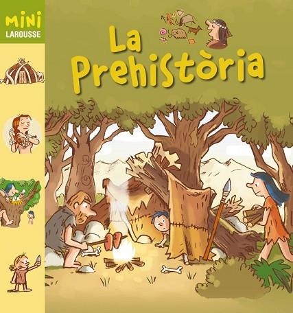 LA PREHISTÒRIA | 9788415785798 | AA. VV. | Llibreria Online de Vilafranca del Penedès | Comprar llibres en català