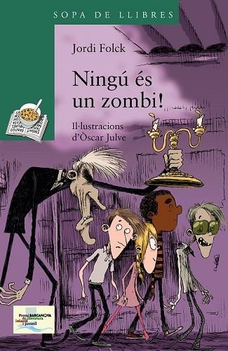 NINGÚ ÉS UN ZOMBI | 9788448933463 | FOLK, JORDI | Llibreria Online de Vilafranca del Penedès | Comprar llibres en català