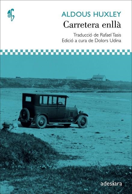 CARRETERA ENLLÀ | 9788492405749 | HUXLEY, ALDOUS | Llibreria L'Odissea - Libreria Online de Vilafranca del Penedès - Comprar libros