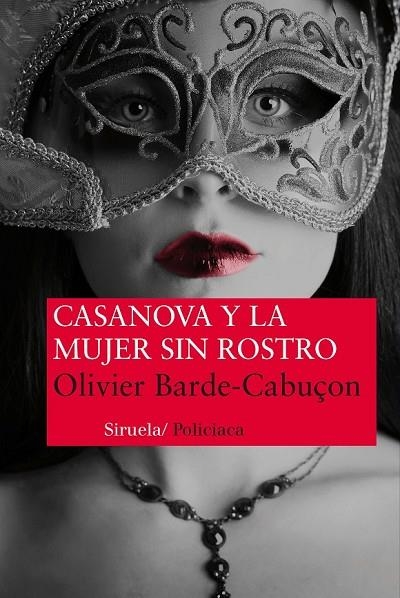 CASANOVA Y LA MUJER SIN ROSTRO | 9788415937098 | BARDE-CABUÇON, OLIVIER | Llibreria Online de Vilafranca del Penedès | Comprar llibres en català