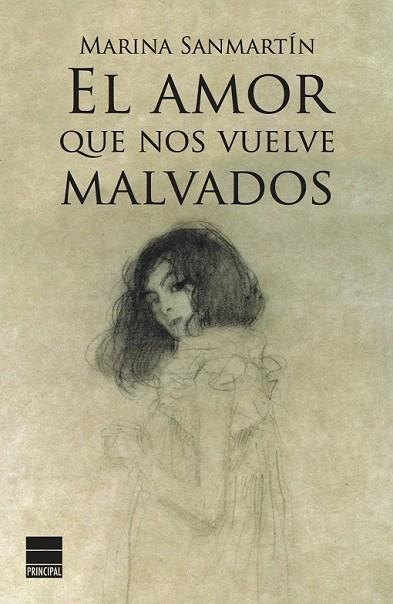 EL AMOR QUE NOS VUELVE MALVADOS | 9788494223402 | SANMARTÍN, MARINA | Llibreria Online de Vilafranca del Penedès | Comprar llibres en català