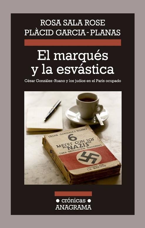 EL MARQUÉS Y LA ESVÁSTICA | 9788433926029 | SALA ROSE, ROSA / GARCIA PLANAS, PLÀCID | Llibreria Online de Vilafranca del Penedès | Comprar llibres en català