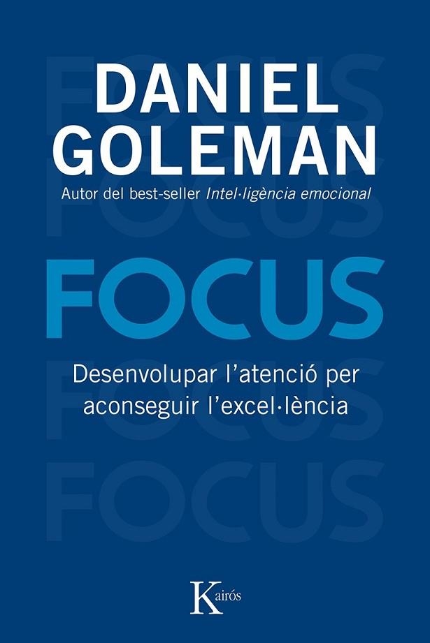 FOCUS | 9788499883632 | GOLEMAN, DANIEL | Llibreria Online de Vilafranca del Penedès | Comprar llibres en català