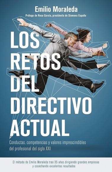 LOS RETOS DEL DIRECTIVO ACTUAL | 9788498753493 | MORALEDA, EMILIO | Llibreria Online de Vilafranca del Penedès | Comprar llibres en català