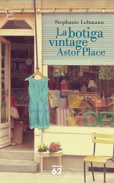 LA BOTIGA VINTAGE ASTOR PLACE | 9788429772210 | LEHMANN, STEPHANIE | Llibreria Online de Vilafranca del Penedès | Comprar llibres en català