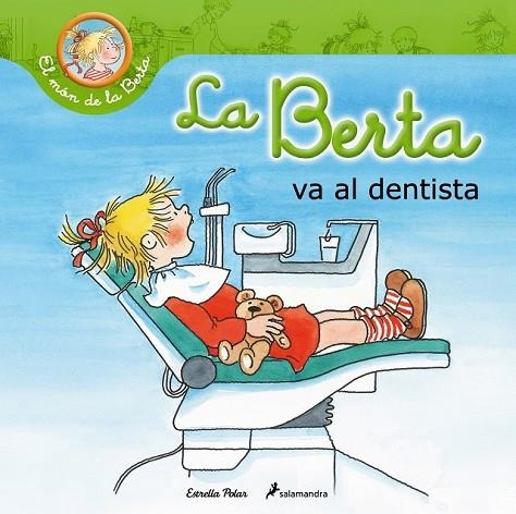 LA BERTA VA AL DENTISTA | 9788490574201 | SCHNEIDER, LIANE | Llibreria Online de Vilafranca del Penedès | Comprar llibres en català