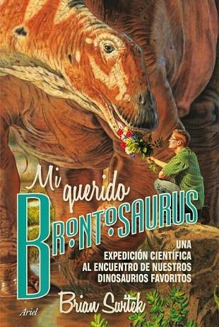 MI QUERIDO BRONTOSAURUS | 9788434417236 | SWITEK, BRIAN | Llibreria Online de Vilafranca del Penedès | Comprar llibres en català