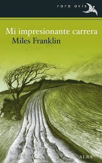 MI IMPRESIONANTE CARRERA | 9788484289630 | FRANKLIN, MILES | Llibreria L'Odissea - Libreria Online de Vilafranca del Penedès - Comprar libros