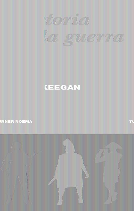 HISTORIA DE LA GUERRA | 9788415832218 | KEEGAN, JOHN | Llibreria Online de Vilafranca del Penedès | Comprar llibres en català