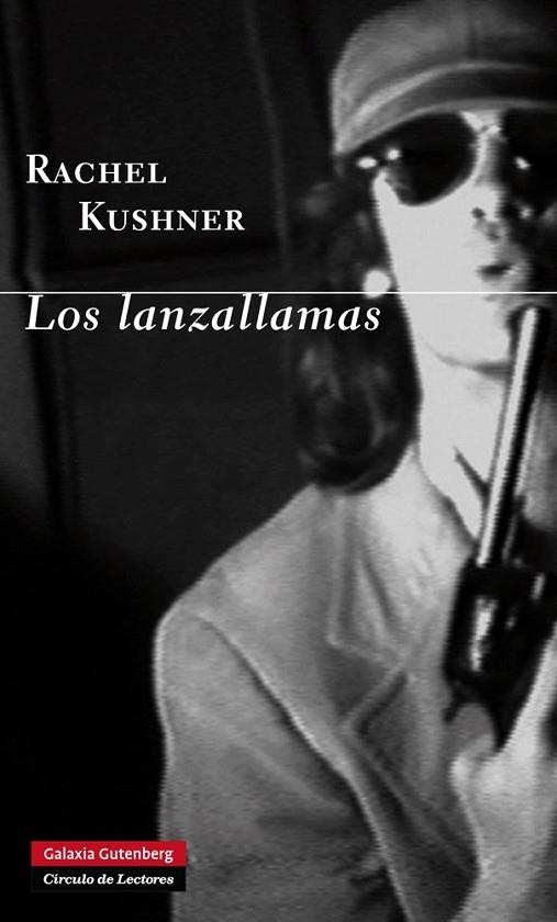 LOS LANZALLAMAS | 9788415863816 | KUSHNER, RACHEL | Llibreria L'Odissea - Libreria Online de Vilafranca del Penedès - Comprar libros