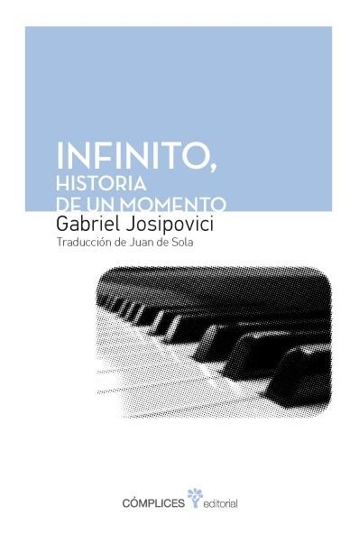 INFINITO | 9788494039584 | JOSIPOVICI, GABRIEL | Llibreria Online de Vilafranca del Penedès | Comprar llibres en català