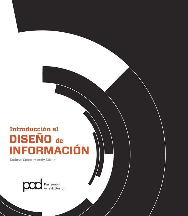 INTRODUCCIÓN AL DISEÑO DE LA INFORMACIÓN | 9788434241046 | COATES, KATHRYN/ELLISON, ANDY | Llibreria Online de Vilafranca del Penedès | Comprar llibres en català