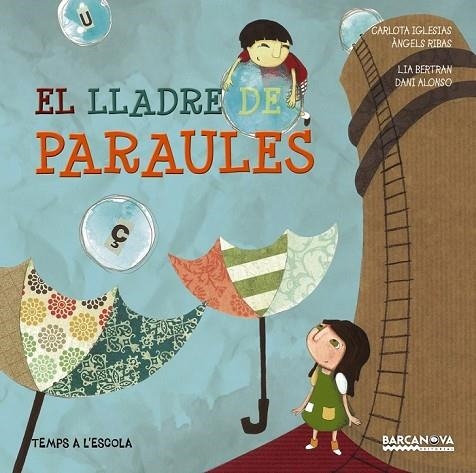 EL LLADRE DE PARAULES | 9788448933074 | IGLESIAS, CARLOTA / RIBAS, ÀNGELS | Llibreria Online de Vilafranca del Penedès | Comprar llibres en català