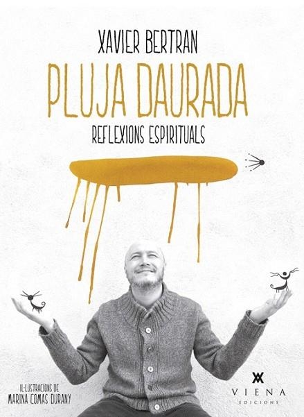 PLUJA DAURADA | 9788483307786 | BERTRAN SOLÉ, XAVIER | Llibreria L'Odissea - Libreria Online de Vilafranca del Penedès - Comprar libros