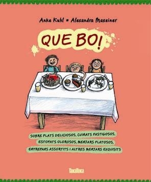 QUE BO | 9788416003075 | MAXEINER, ALEXANDRA | Llibreria Online de Vilafranca del Penedès | Comprar llibres en català