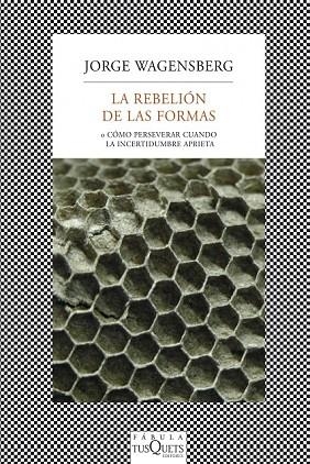 LA REBELIÓN DE LAS FORMAS | 9788483834718 | WAGENSBERG, JORGE | Llibreria Online de Vilafranca del Penedès | Comprar llibres en català