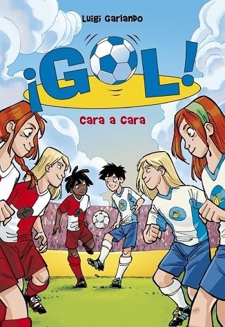 GOL 25 CARA A CARA | 9788490430897 | GARLANDO, LUIGI | Llibreria Online de Vilafranca del Penedès | Comprar llibres en català