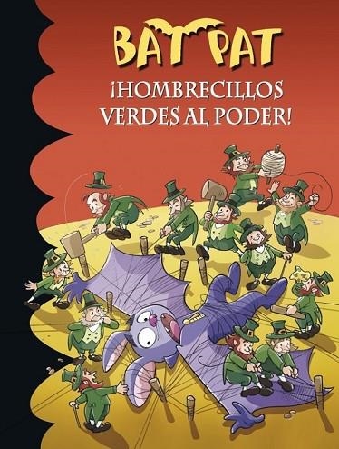 BAT PAT 27 HOMBRECILLOS VERDES AL PODER | 9788490430125 | PAVANELLO, ROBERTO | Llibreria Online de Vilafranca del Penedès | Comprar llibres en català