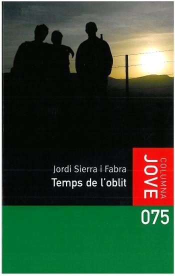 EL TEMPS DE L'OBLIT | 9788499320045 | SIERRA I FABRA, JORDI | Llibreria Online de Vilafranca del Penedès | Comprar llibres en català