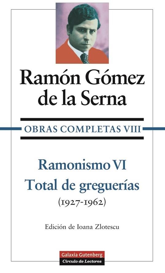 TOTAL DE GREGUERÍAS ( 1926 - 1962 ) | 9788481091014 | GÓMEZ DE LA SERNA, RAMON | Llibreria Online de Vilafranca del Penedès | Comprar llibres en català