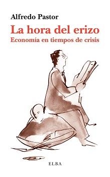 LA HORA DEL ERIZO | 9788494226618 | PASTOR, ALFREDO | Llibreria Online de Vilafranca del Penedès | Comprar llibres en català