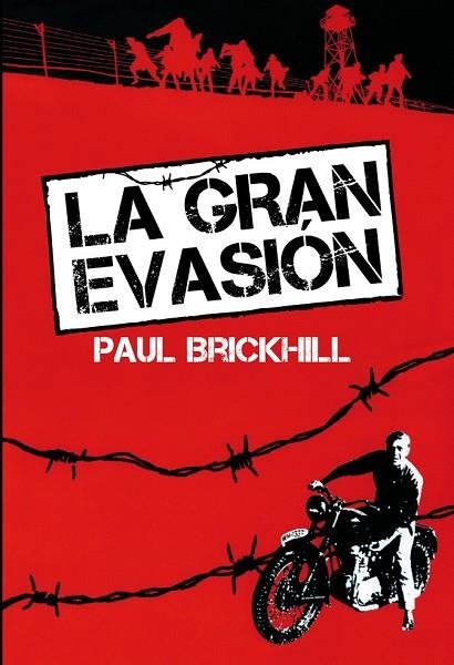 LA GRAN EVASIÓN | 9788494175480 | BRICKHILL, PAUL | Llibreria Online de Vilafranca del Penedès | Comprar llibres en català