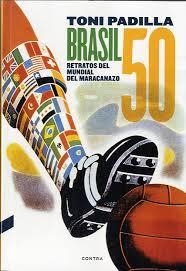 BRASIL 50 | 9788494216718 | PADILLA, TONI | Llibreria Online de Vilafranca del Penedès | Comprar llibres en català